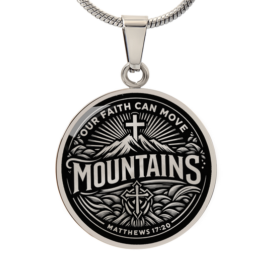 Our faith can move mountains Necklace