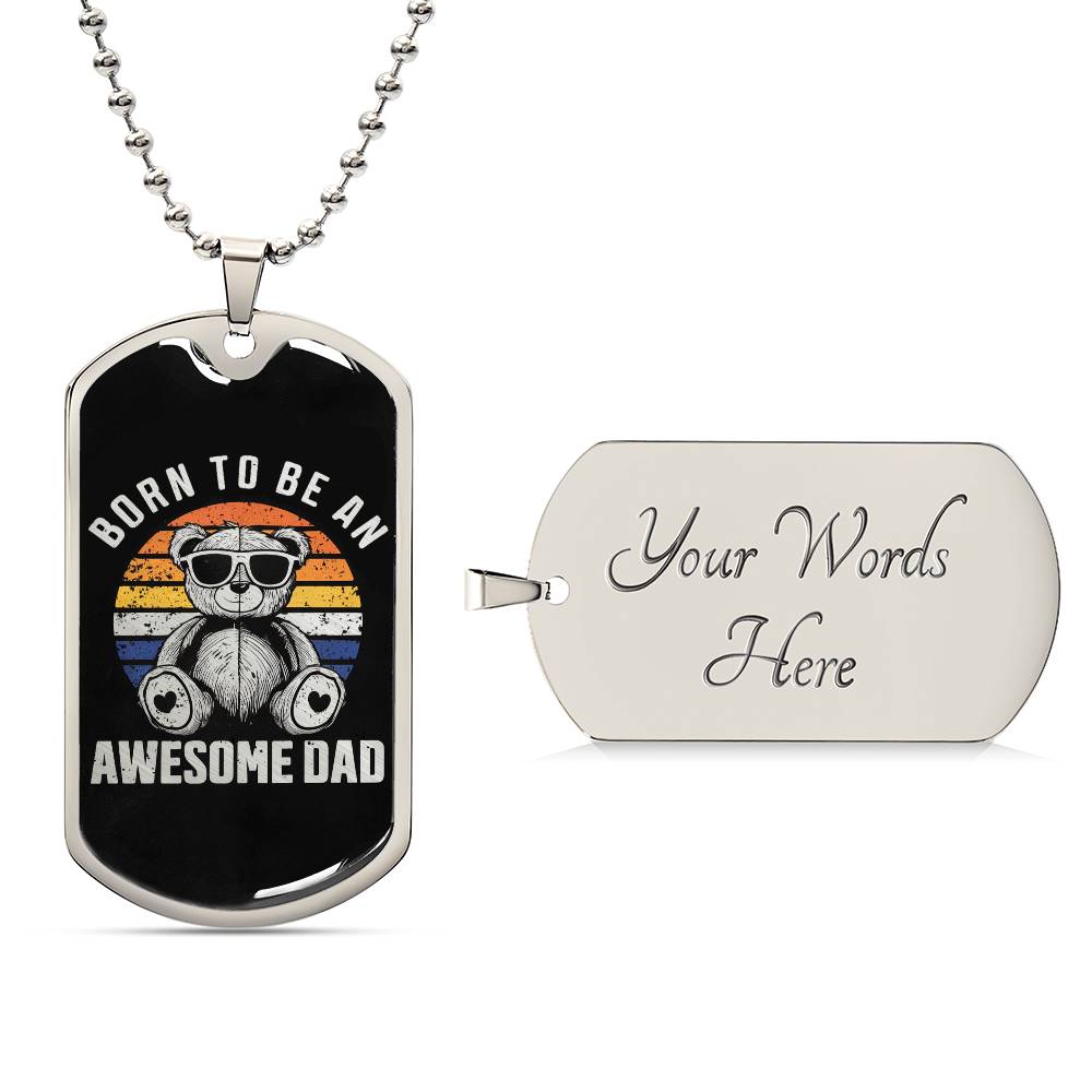 Born To Be An Awesome Dad